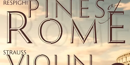 California Symphony - Pines of Rome at Lesher Center for the Arts - Hofmann Theatre