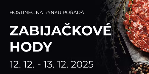 ZABIJA\u010cKOV\u00c9 HODY na Rynku