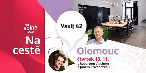 Na voln\u00e9 noze Na cest\u011b \u2192 Olomouc, Vault 42