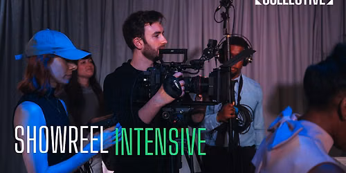 Showreel Intensive (October)