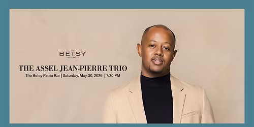 Assel Jean-Pierre Trio  at the Betsy