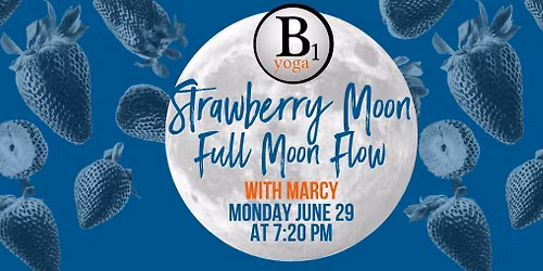 Strawberry Moon: Full Moon Flow