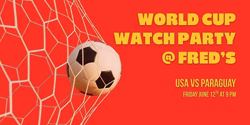 World Cup USA Game #1 Watch Party