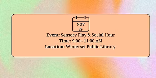 Sensory Play & Social Hour