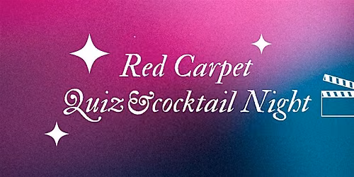 Red Carpet themed Quiz and Music Night