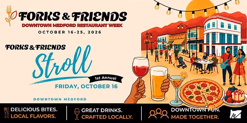 Forks & Friends Downtown Medford Stroll