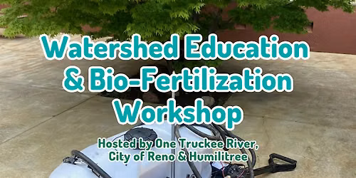 Watershed Education and Bio-Fertilization Workshop