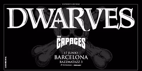 The Dwarves + The Capaces | Barcelona