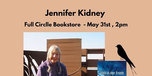 Jennifer Kidney - Full Circle Bookstore - May 31st