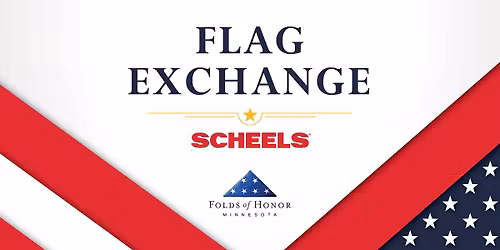 Rochester SCHEELS Flag Exchange