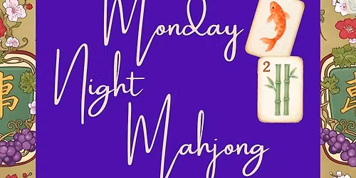 (Open Play) Monday Night Mahj @ 38 West 