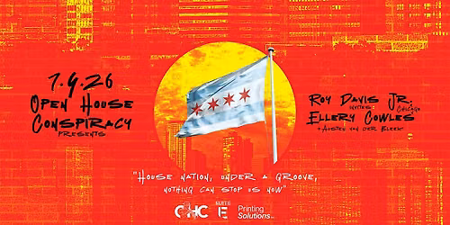 July 4th w\/ Roy Davis Jr. & Ellery Cowles (Chicago) + Austen van der Bleek