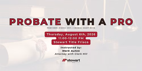 Probate with a Pro (CE class for Realtors)