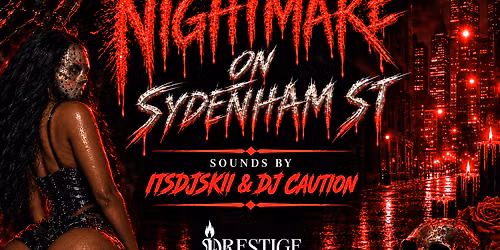 \ud83e\ude78NIGHTMARE ON SYDENHAM ST\ud83e\ude78