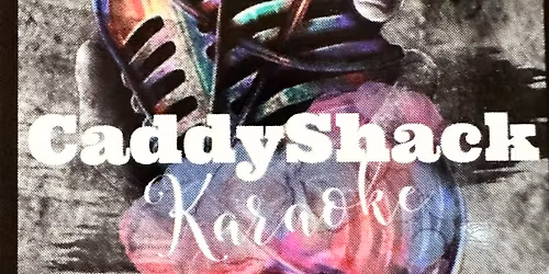 Karaoke with Caddy Shack Karaoke!