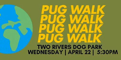 Earth Day Pug Walkies & Picnic