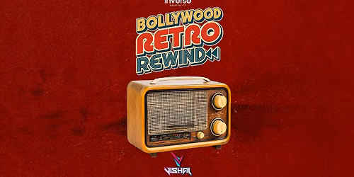 Retro Rewind Ft. DJ Vishal