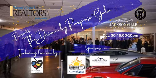 Women's Council of Realtors\u00ae Jacksonville Presents: The Driven by Purpose Gala