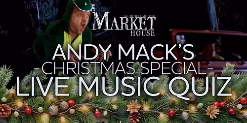 Andy Mack's LIVE MUSIC QUIZ - XMAS Special