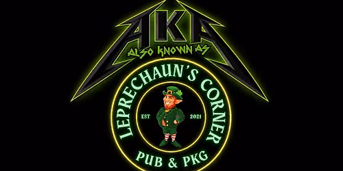 AKA - Live at Leprechaun's Corner
