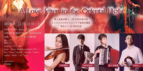 \u2764\ufe0fA Love letter to the Oriental Night \u2764\ufe0f