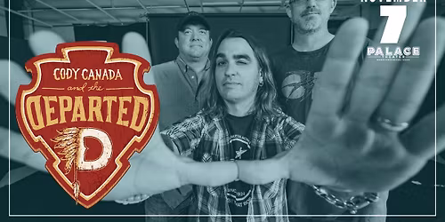 Cody Canada and The Departed at The Palace Theater