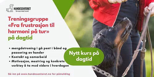 Turgruppe \u00abFra frustrasjon til harmoni p\u00e5 tur\u00bb - p\u00e5 dagtid (2 ledige plasser)