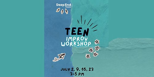 Teen Improv Workshop