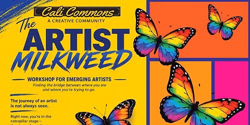 THE ARTIST MILKWEED WORKSHOP