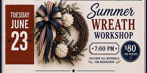 SUMMER WREATH DECORATING WORKSHOP & TACO BAR