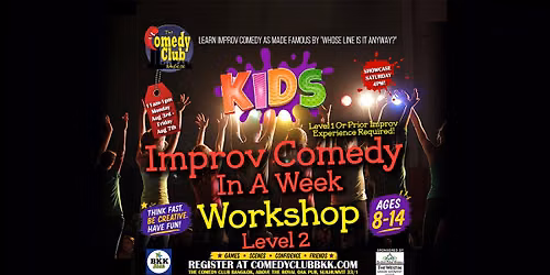 KIDS - Improv Comedy In A Week Workshop - Level 2!