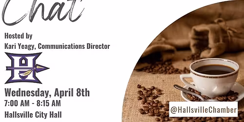 Hallsville Area Chamber of Commerce - Coffee Chat