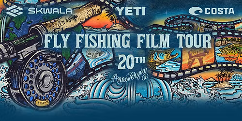 Fly Fishing Film Tour (F3T) \u2013 20th Anniversary Tour - Trailside Brewing