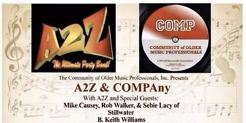 SOLD OUT!!!!! A2Z, Chris Hicks, Stillwater Members...A Night of Legendary Music to Benefit COMP!