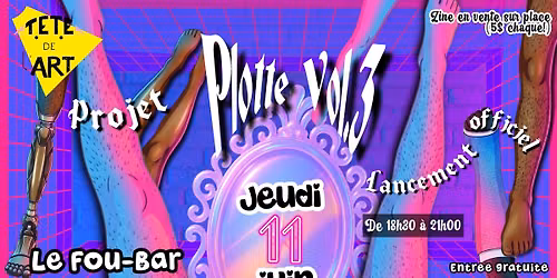  Projet PLOTTE Vol.3 : Lancement officiel