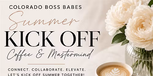 Boss Babes Summer Kickoff