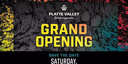 Platte Valley Watersports Grand Opening