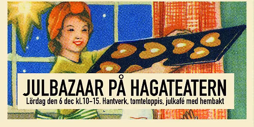 Julbazaar p\u00e5 Hagateatern