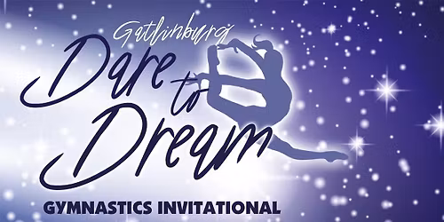 2026 Dare to Dream Gymnastics Invitational