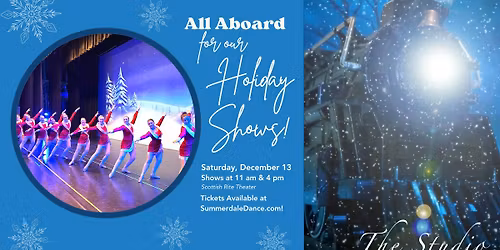 All Aboard for The Studio's Holiday Shows!