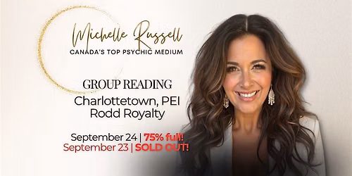 Charlottetown Sept 24 | Psychic Medium Group Reading