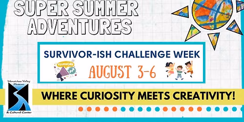 Super Summer Adventures - Survivor-ish Challenge Week