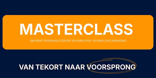 Masterclass: Van tekort naar voorsprong
