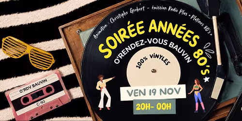 \ud83e\udea9 SOIR\u00c9E ANN\u00c9ES 80 \ud83c\udfb6
