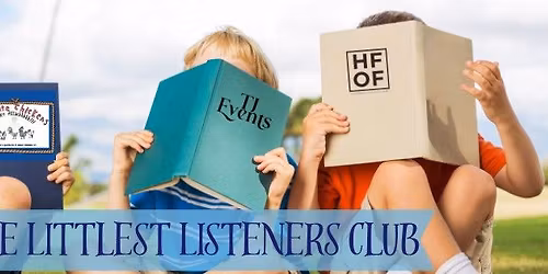 Littlest Listeners Club | Storytime @ The Farm