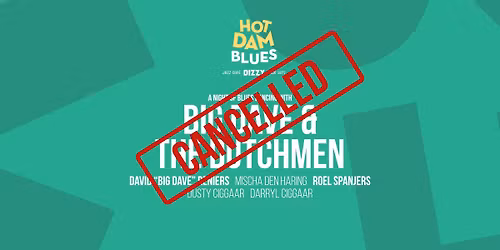 Hot Dam Blues: Big Dave & the Dutchmen