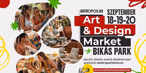 Art&DesignMarket Bik\u00e1sPark \/ divat-design-m\u0171v\u00e9szet szabadt\u00e9ren \/ Szept.18-19-20