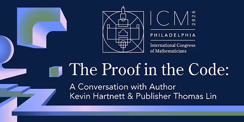 The Proof in the Code: A Conversation with Kevin Hartnett & Thomas Lin