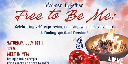 Women Together July Meetup: Free to Be Me