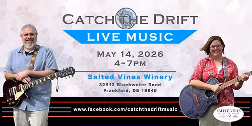 Catch the Drift at Salted Vines